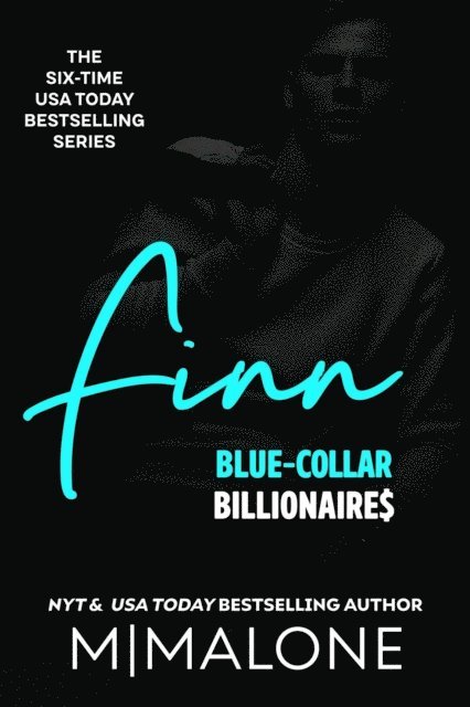 M. Malone - Finn (An Enemies to Lovers Billionaire Romance), E-bok