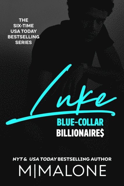 M. Malone - Luke (A Friends to Lovers Hacker Romance), E-bok