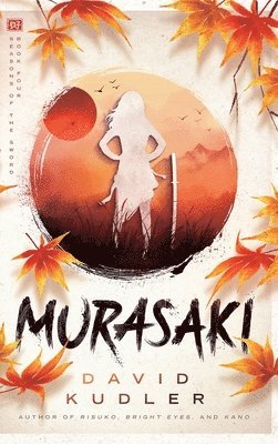 David Kudler - Murasaki, Inbunden