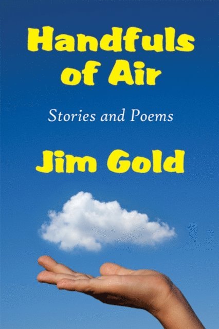Jim Gold - Handfuls of Air, E-bok. Tillgänglighet: Lägg i varukorg