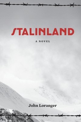 John Loranger - Stalinland, Häftad