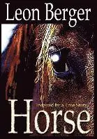 Leon Berger - Horse, Inbunden. Tillgänglighet: Lägg i varukorg