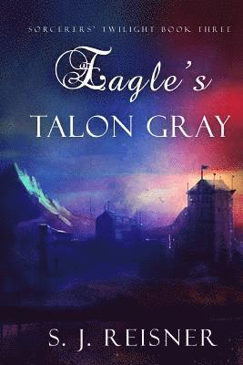 S J Reisner - Eagle's Talon Gray, Häftad