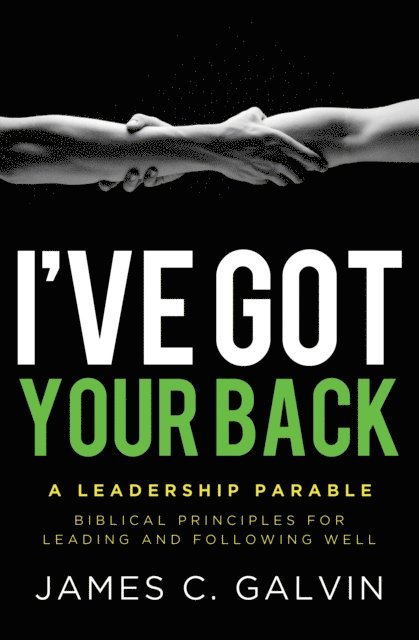 James C. Galvin - I've Got Your Back, E-bok