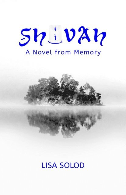 Lisa Solod - Shivah, E-bok