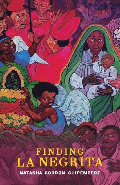 Natasha Gordon-Chipembere - Finding La Negrita, E-bok