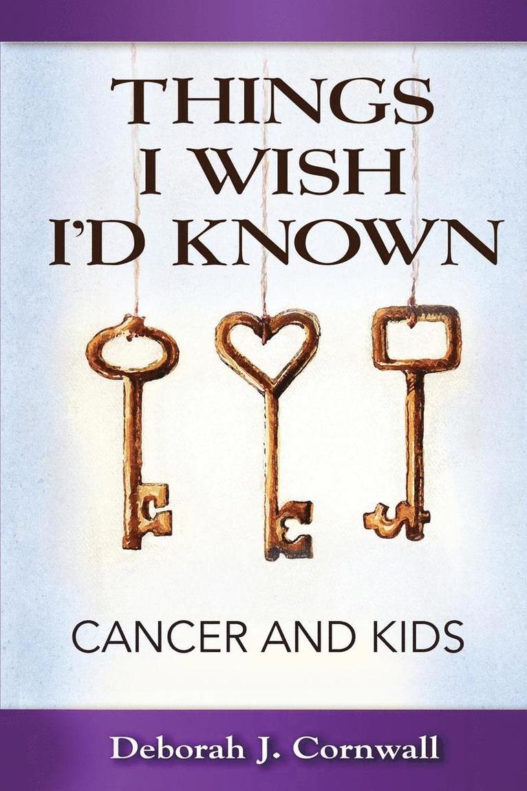 Deborah J Cornwall - Things I Wish I'd Known, Häftad