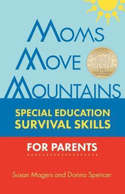 Susan Magers, Donna Spencer - Moms Move Mountains, Häftad