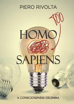 Piero Rivolta - HOMO Too SAPIENS, Häftad. Tillgänglighet: Lägg i varukorg