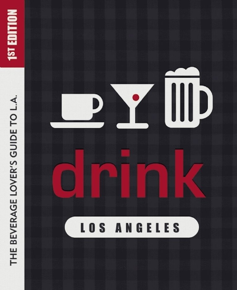 Colleen Dunn Bates - Drink: Los Angeles, Häftad
