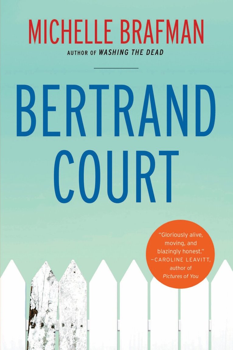 Michelle Brafman - Bertrand Court, Häftad. Tillgänglighet: Lägg i varukorg