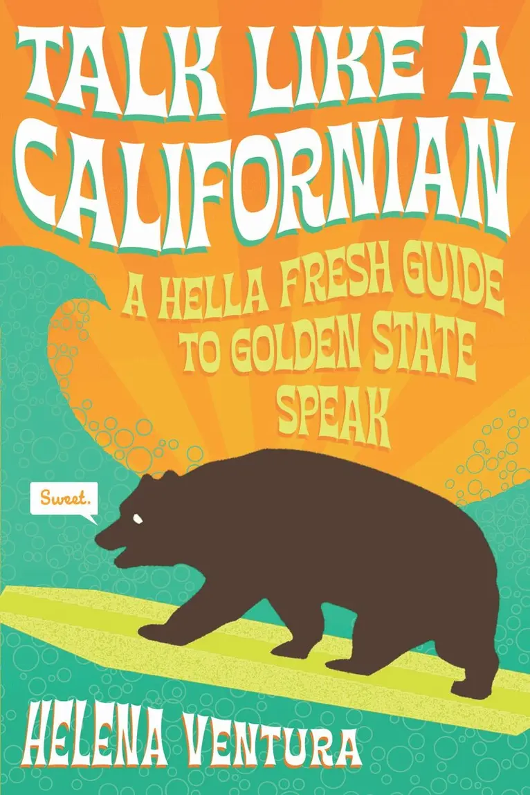 Helena Ventura - Talk Like a Californian, Häftad. Tillgänglighet: Lägg i varukorg