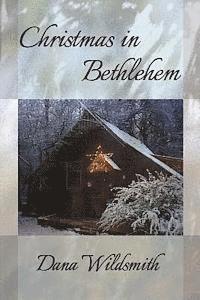 Dana Wildsmith, Diane Kistner - Christmas in Bethlehem, Häftad