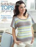 Soft & Simple Tops to Knit