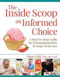 The Inside Scoop on Informed Choice