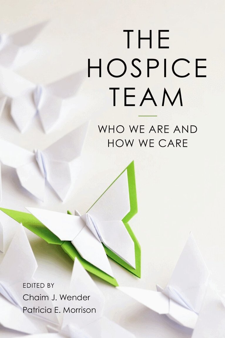 Chaim Wender, Patricia Morrison - Hospice Team, Häftad