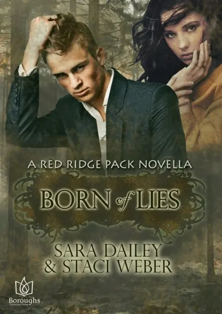 Staci Weber, Sara Dailey - Born of Lies, E-bok. Tillgänglighet: Lägg i varukorg