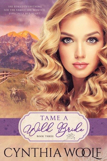 Cynthia Woolf - Tame A Wild Bride, E-bok