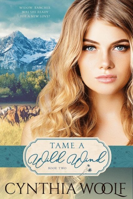 Cynthia Woolf - Tame A Wild Wind, E-bok