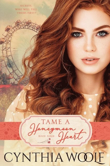 Cynthia Woolf - Tame A Honeymoon Heart, E-bok
