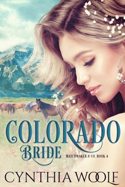 Cynthia Woolf - Colorado Bride, E-bok