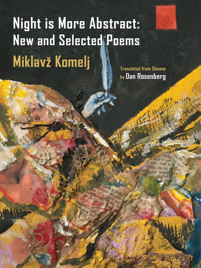 Miklav Komelj - Night Is More Abstract, Häftad