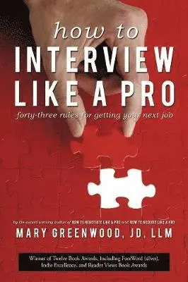 Mary Greenwood - How to Interview Like a Pro, Häftad. Tillgänglighet: Lägg i varukorg