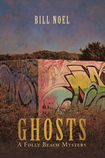 Bill Noel - Ghosts, E-bok