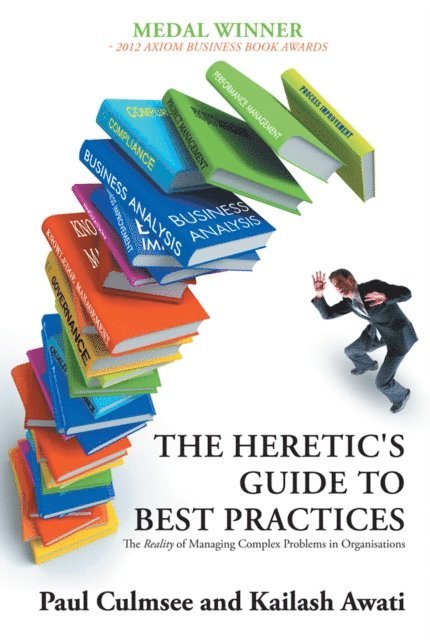 Paul Culmsee - Heretic's Guide to Best Practices, E-bok. Tillgänglighet: Lägg i varukorg