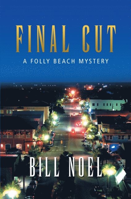 Bill Noel - Final Cut, E-bok