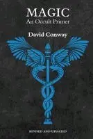 Magic: An Occult Primer