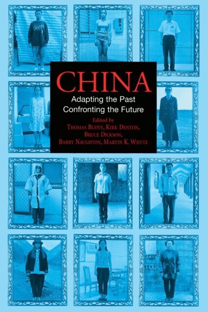 Barry Naughton, Bruce Dickson, Kirk Denton, Thomas Buoye - China, E-bok