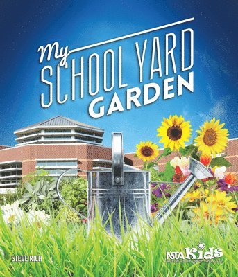 Steve Rich - My School Yard Garden, Häftad. Tillgänglighet: Tillfälligt slut