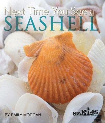 Emily Morgan - Next Time You See a Seashell, Inbunden. Tillgänglighet: Tillfälligt slut