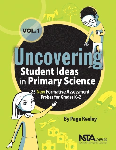 Page Keeley - Uncovering Student Ideas in Primary Science, Volume 1, E-bok
