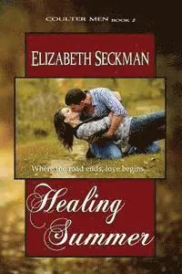 Elizabeth Seckman - Healing Summer, Häftad. Tillgänglighet: Lägg i varukorg