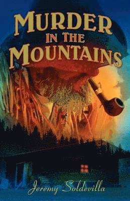 Jeremy Soldevilla - Murder in the Mountains, Häftad
