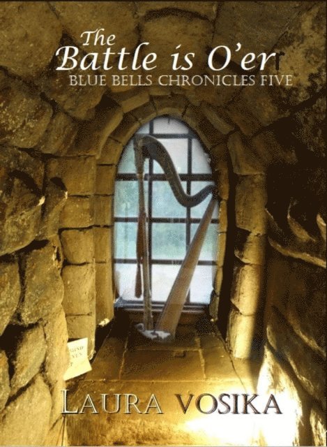 Laura Vosika - Battle is O'er, E-bok
