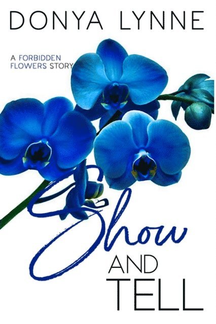 Donya Lynne - Show and Tell, E-bok
