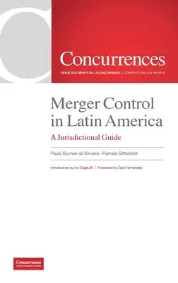Paulo Burnier Da Silveira - Merger Control in Latin America: A Jurisdictional Guide, Inbunden. Tillgänglighet: Lägg i varukorg