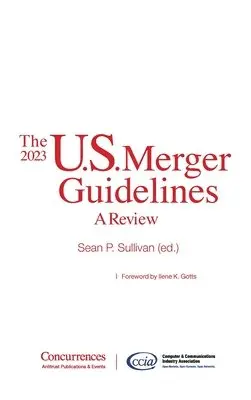 Sean P. Sullivan - The 2023 U.S. Merger Guidelines: A Review, Inbunden. Tillgänglighet: Lägg i varukorg