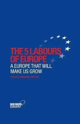 Philippe-Emmanuel Partsch - The 5 Labours of Europe: A Europe That Will Make Us Grow, Häftad. Tillgänglighet: Lägg i varukorg