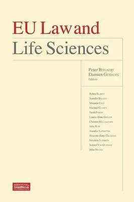 Bogaert Peter, Geradin Damien - EU Law and Life Sciences, Inbunden. Tillgänglighet: Lägg i varukorg