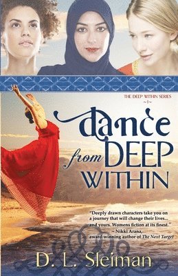 Dina L Sleiman - Dance from Deep Within, Häftad. Tillgänglighet: Lägg i varukorg