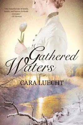 Cara Luecht - Gathered Waters, Häftad. Tillgänglighet: Lägg i varukorg