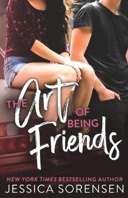 Jessica Sorensen - Art of Being Friends, Häftad