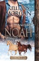 Kelli Ann Morgan - Noah (Deardon Mini-Series Book Three), Häftad