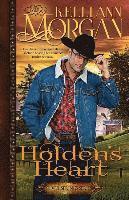 Kelli Ann Morgan - Holden's Heart, Häftad