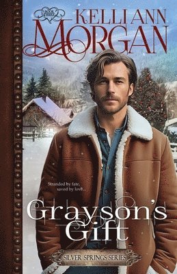 Kelli Ann Morgan - Grayson's Gift, Häftad