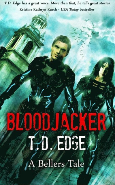 T.D. Edge - Bloodjacker: A Bellers Tale, E-bok